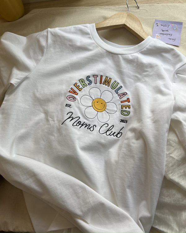 Overstimulated Moms Club Shirt – Overstimulated Moms Sweatshirt