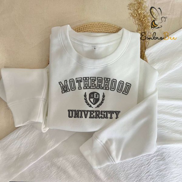 Motherhood University Embroidered Sweatshirt – Mother’s Day Gift