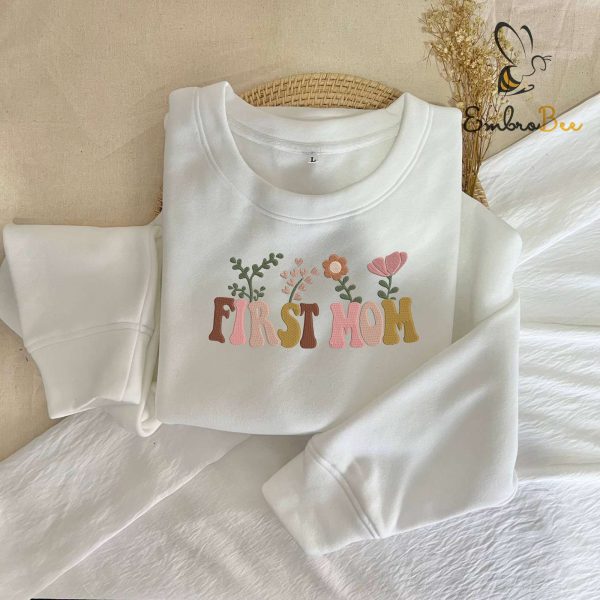 Floral Bloom on First Mother’s Day Embroidered Sweatshirt