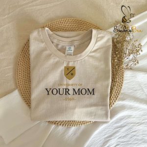 University of Your Mom Est Embroidered Sweatshirt