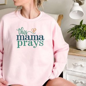 This Mama Prays Embroidery Sweatshirt - Mother's Day Gift