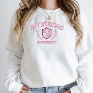 Motherhood University Embroidered Sweatshirt - Mother's Day Gift