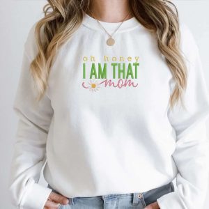 I Am That Mom Machine Embroidered Sweatshirt - Mother's Day Gift