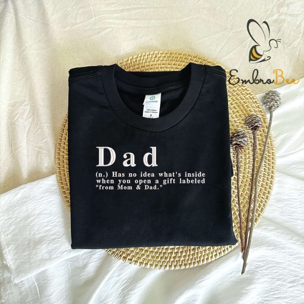 Embroidered Humorous Quote about Dad Sweatshirt