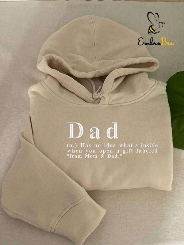 Embroidered Humorous Quote about Dad Sweatshirt